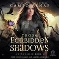 Cover: Those Forbidden Shadows - Tantor Audio