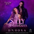 Cover: Silly Sealed Fates - Tantor Audio