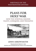 Cover: Plans for Holy War - Reformation Heritage Books