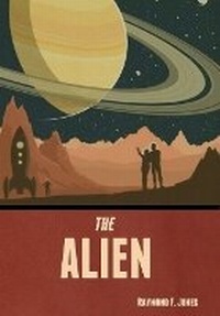 Enlarge image Cover: The Alien - Bibliotech Press