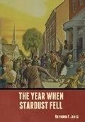 Cover: The Year When Stardust Fell - Bibliotech Press