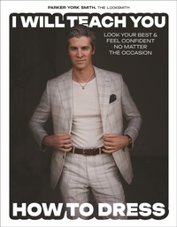 Abbildung von: I Will Teach You How to Dress - Page Street Publishing Co.