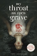 Cover: My Throat an Open Grave - Page Street YA
