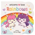 Cover: Unicorns Love Rainbows - Cottage Door Press