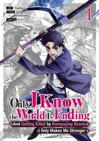 Enlarge image Cover: Only I Know the World Is Ending and Getting Killed by Rampaging Beasts Only Makes Me Stronger (Manga) Vol. 1 - Seven Seas Entertainment, LLC
