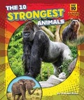Cover: The 10 Strongest Animals - Bearport Publishing by Flutterbee