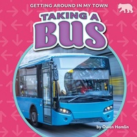 Enlarge image Cover: Taking a Bus - Bearcub Books