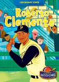 Enlarge image Cover: Roberto Clemente - Blastoff! Missions
