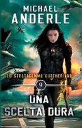 Cover: Una scelta dura - LMBPN International