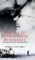 Cover: The Art Of Relationship Resonance - Notion Press