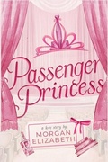 Cover: Passenger Princess - Morgan Elizabeth