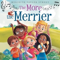 Enlarge image Cover: The More the Merrier - Stride Publishing