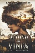 Cover: Beyond the Vines - Bookbaby