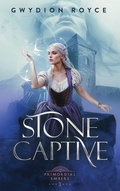 Cover: Stone Captive (Primordial Embers, #3) - Oracle of Lost Paths Books