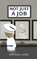 Cover: Not Just A Job - Falling Marbles Press