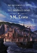 Cover: The Destined Road - Expatiatus Magical Arts