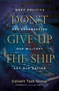 Cover: Don't Give Up the Ship - Calvert Task Group
