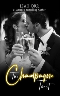 Enlarge image Cover: The Champagne Toast - Leah Orr
