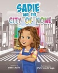 Cover: Sadie and the City of None - Restorenate Publishing