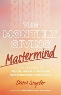 Cover: The Monthly Giving Mastermind - Copper Press
