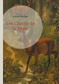 Abbildung von: Les Chants de la Forêt - BoD - Books on Demand