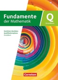 Cover: Fundamente der Mathematik - Nordrhein-Westfalen - Qualifikationsphase - Grundkurs: Schuljahr 12/13 - Cornelsen Verlag