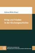 Cover: Krieg und Frieden in der Kirchengeschichte - Evangelische Verlagsanstalt