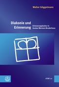 Cover: Diakonie und Erinnerung - Evangelische Verlagsanstalt