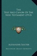 Bild: The Text And Canon Of The New Testament (1913) - Kessinger Publishing