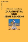 Cover: Zarathustra und seine Religion - C.H.BECK