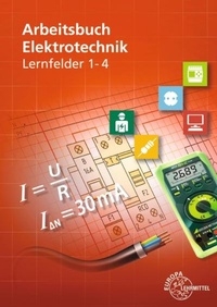 Abbildung von: Arbeitsbuch Elektrotechnik Lernfeld 1-4 - Europa-Lehrmittel