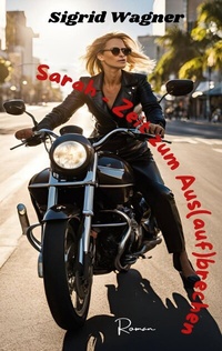 Enlarge image Cover: Sarah - Zeit zum Aus(auf)brechen - BoD - Books on Demand