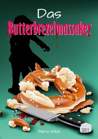 Enlarge image Cover: Das Butterbrezelmassaker - BoD - Books on Demand