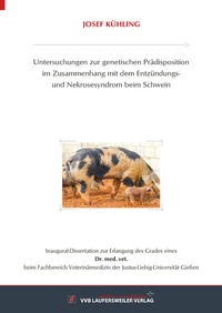 Abbildung von: Untersuchungen zur genetischen Prädisposition im Zusammenhang mit dem Entzündungs- und Nekrosesyndrom beim Schwein - VVB Laufersweiler Verlag