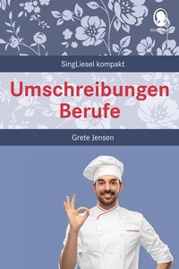 Abbildung von: Umschreibungen Berufe - Singliesel