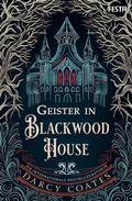 Cover: Geister in Blackwood House - Festa Verlag