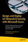 Cover: Design and Deploy IoT Network & Security with Microsoft Azure - APress