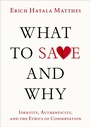 Cover: What to Save and Why - OUP eBook