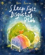 Cover: Sleep Tight, Disgusting Blob - Puffin