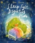 Cover: Sleep Tight, Disgusting Blob - Puffin