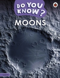 Abbildung von: Do You Know? Level 3 - Moons - Ladybird