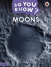 Enlarge image Cover: Do You Know? Level 3 - Moons - Ladybird