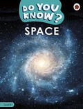 Cover: Do You Know? Level 4 - Space - Ladybird