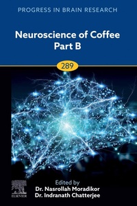 Enlarge image Cover: Neuroscience of Coffee Part B - Academic Press