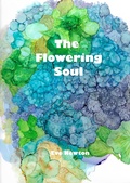 Cover: The Flowering Soul - Eve Newton