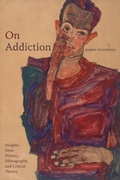 Abbildung von: On Addiction - Duke University Press