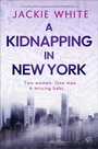 Cover: A Kidnapping in New York - Bloodhound Books