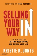 Cover: Selling Your Way IN - Morgan James Publishing