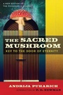 Cover: The Sacred Mushroom - Park Street Press