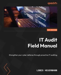 Abbildung von: IT Audit Field Manual - Packt Publishing